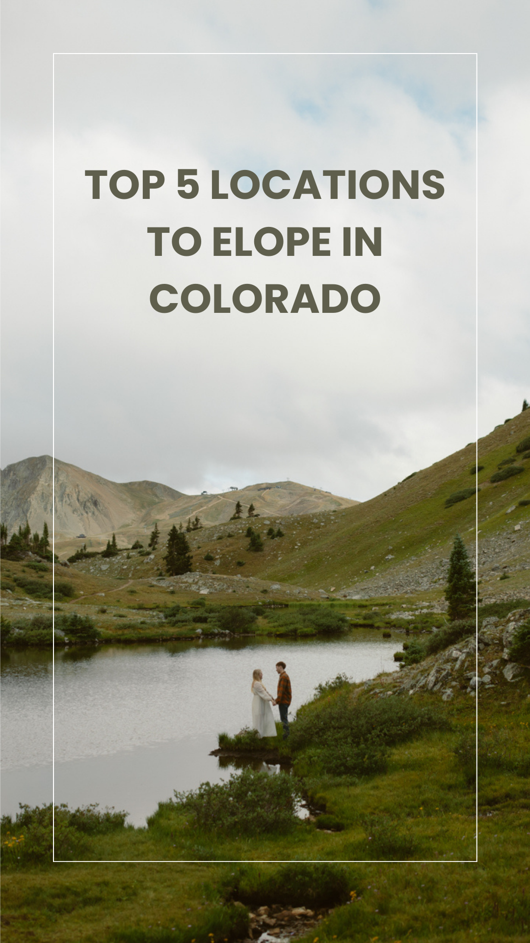 Top 5 Locations to Elope in Colorado